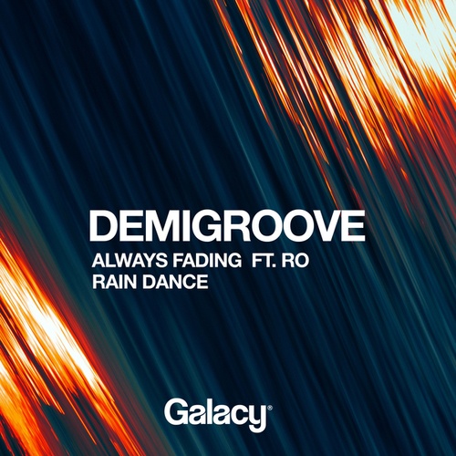 Demigroove, RO-Always Fading / Rain Dance