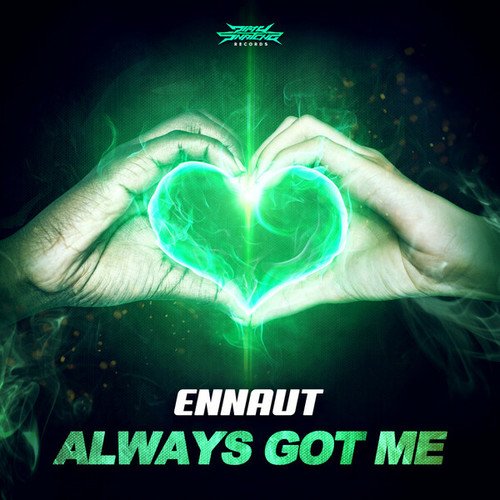 Ennaut-Always Got Me