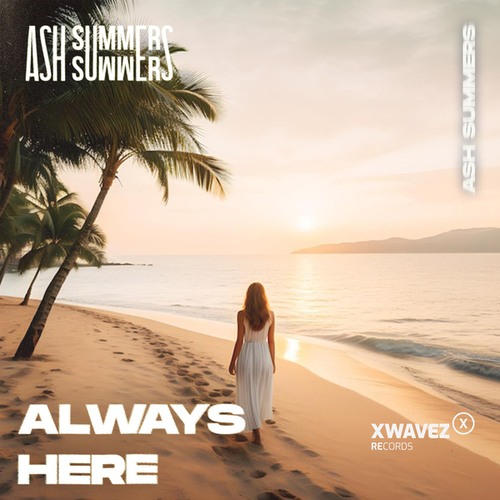 Ash Summers-Always Here