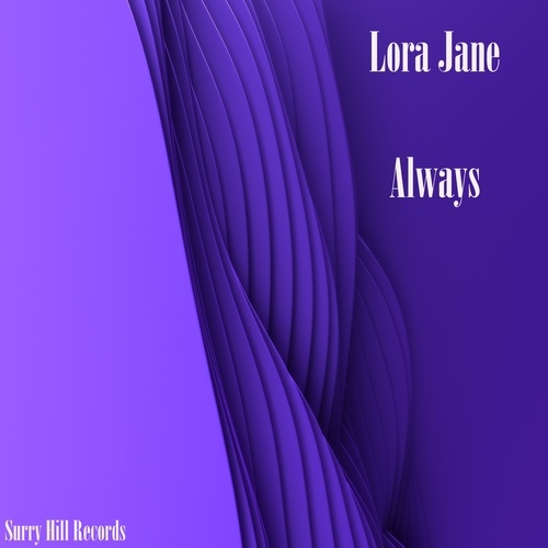 Lora Jane-Always