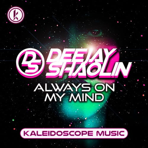 Deejay Shaolin-Always On My Mind