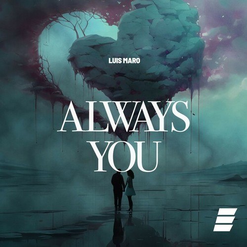 Luis Maro-Always You