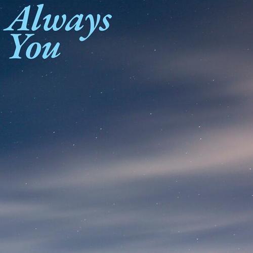 Always You