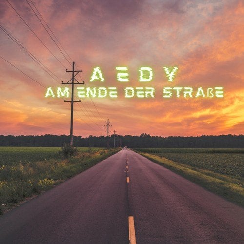 Aedy-Am Ende der Straße