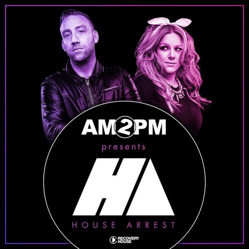 Various Artists-Am2Pm Presents House Arrest