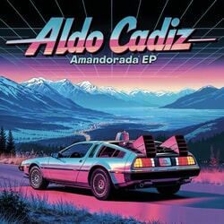 Amandorada EP - Aldo Cadiz