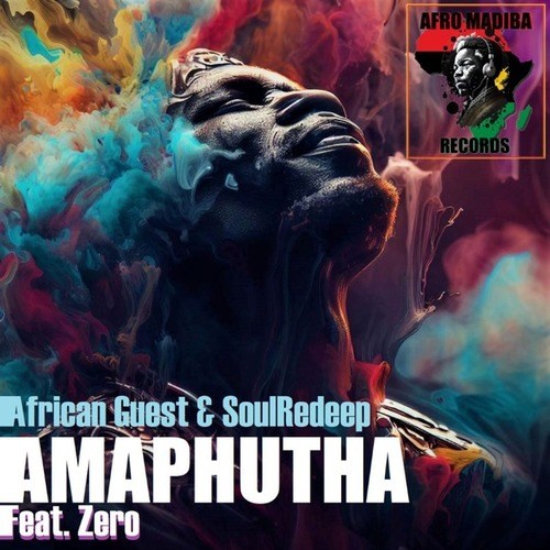 SoulReDeep, African Guest, Zero-Amaphutha
