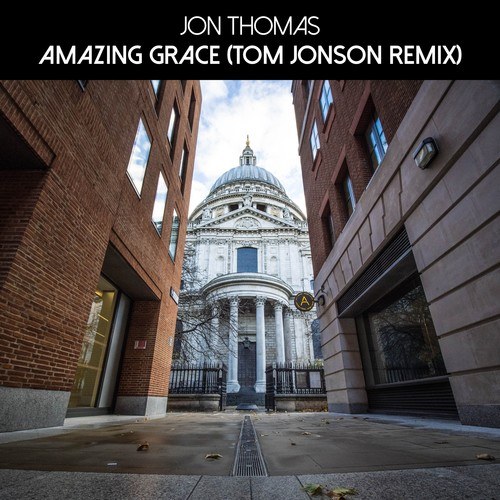 Jon Thomas, Tom Jonson-Amazing Grace (Tom Jonson Remix)