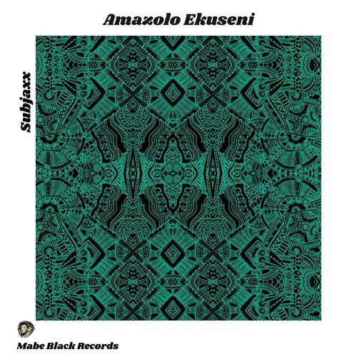 Subjaxx-Amazolo Ekuseni
