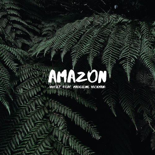Amazon (feat. Madeleine Hickman)