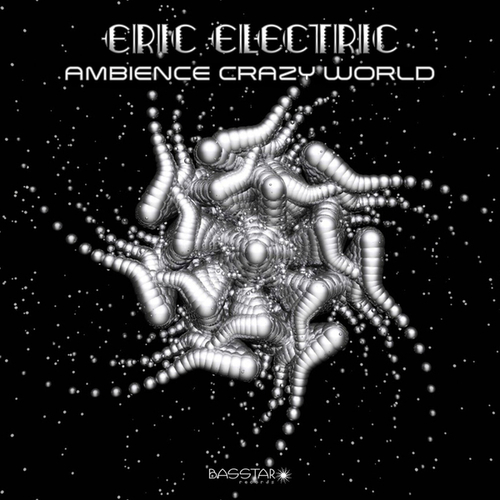 Eric Electric-Ambience Crazy World