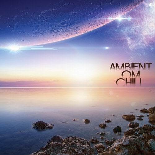Ambient Om Chill