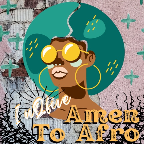 InQfive-Amen To Afro