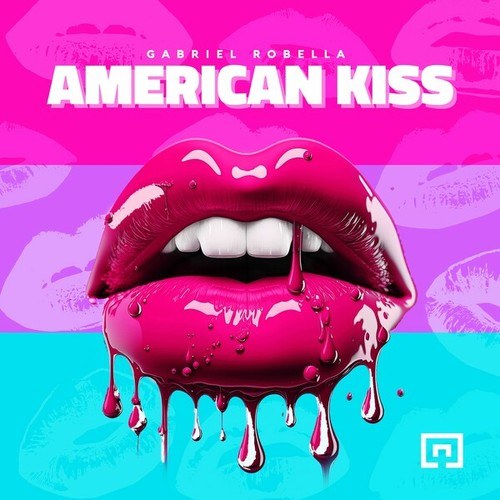 Gabriel Robella-American Kiss