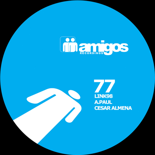 LINK98, DJ Link, Cesar Almena, A.Paul-AMIGOS077 (feat. DJ Link)