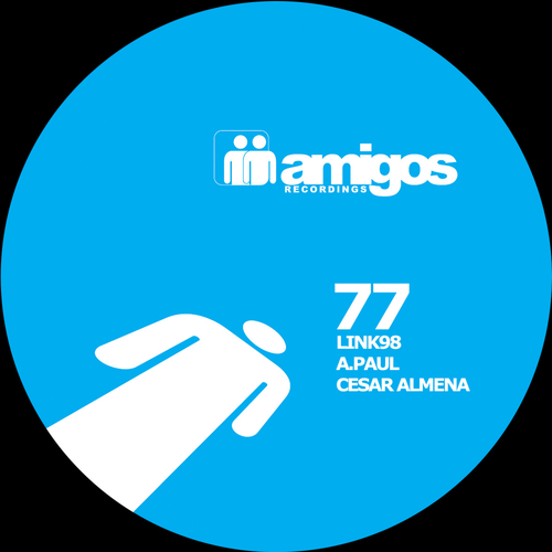 LINK98, DJ Link, A.Paul, Cesar Almena-AMIGOS077 (feat. DJ Link)