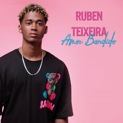Ruben Teixeira-Amor Bandido