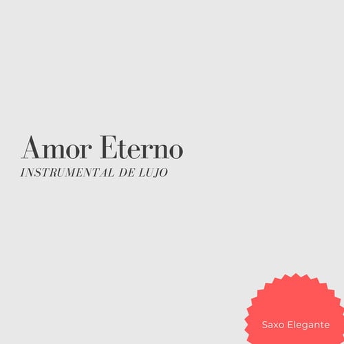 Amor Eterno Instrumental De Lujo