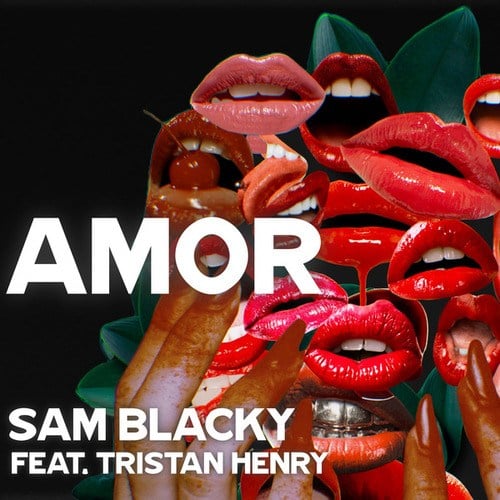 Sam Blacky, Tristan Henry-Amor (feat. Tristan Henry)