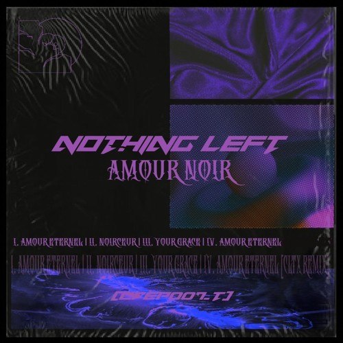 Nothing Left, CLTX-Amour noir