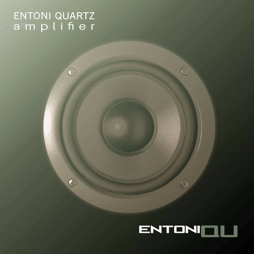 Entoni Quartz-Amplifier (Extended Mix)