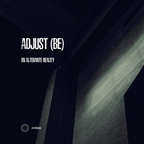 Adjust [BE]-An Alterante Reality