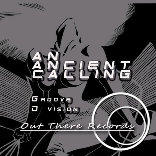 Groove D'vision-an ancient calling