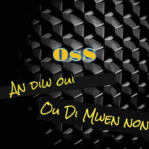 An diw oui ou di mwen non