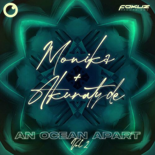 Sam Heselwood, Allay & JAX, Tali, Monika & Akuratyde-An Ocean Apart Vol. 2