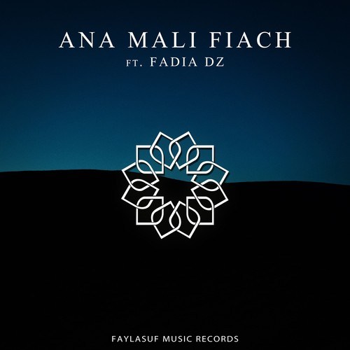 Faylasuf, Fadia DZ-Ana Mali Fiach