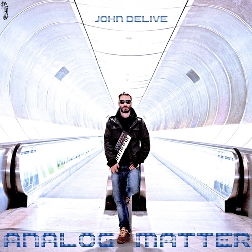 John Delive-Analog Matter