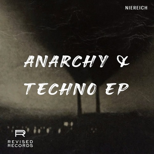 Niereich, Lady Naima-Anarchy & Techno EP