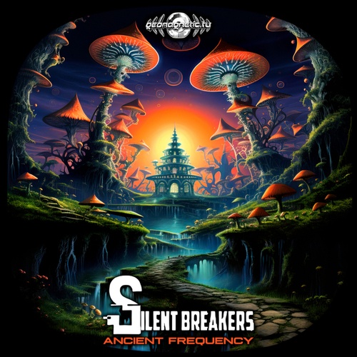 SilentBreakers-Ancient Frequency