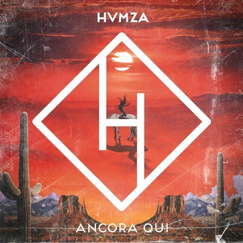 HVMZA-Ancora Qui