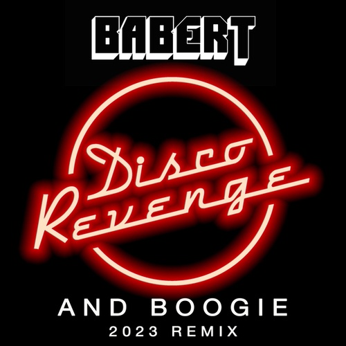 Babert-And Boogie (Babert 2023 Remix)