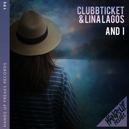 Clubbticket, Lina Lagos-And I