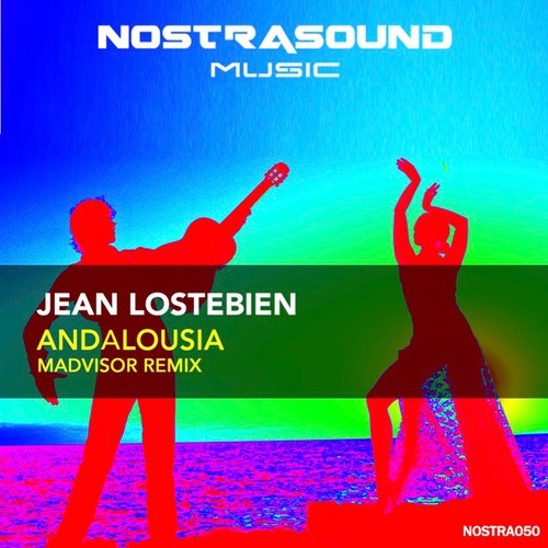 Jean Lostebien, Franck Tornier-Andalousia (Madvisor Remix)