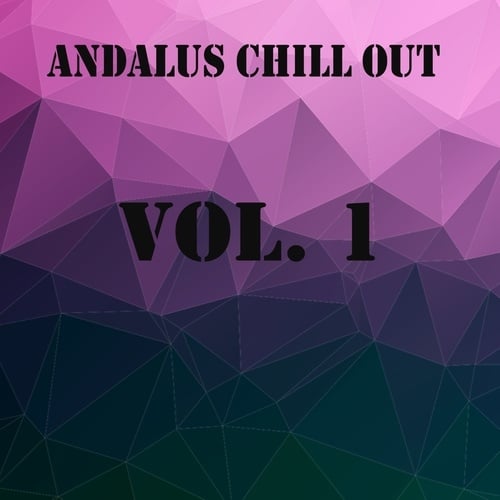 Andalus Chill Out, Vol. 1