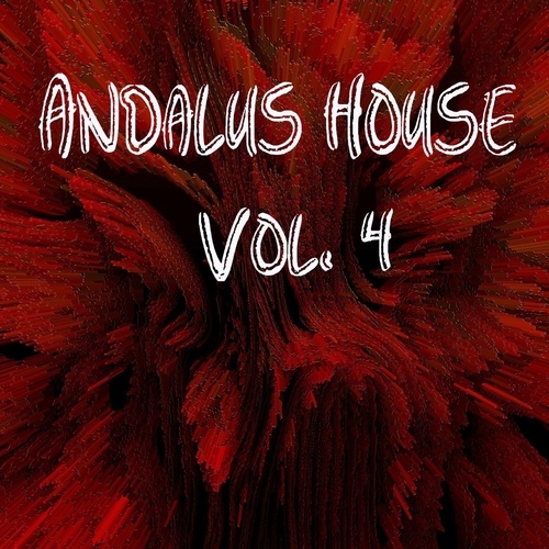 Andalus House, Vol.4