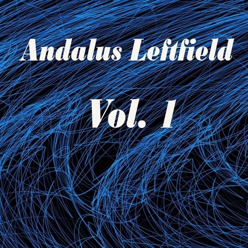 Andalus Leftfield, Vol. 1
