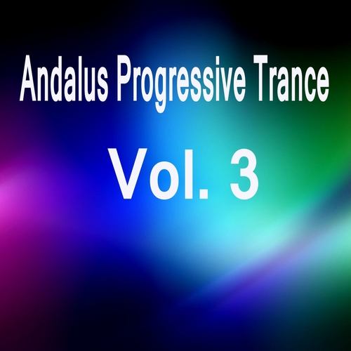 Andalus Progressive Trance, Vol. 3
