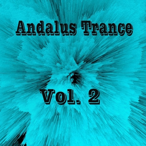 Andalus Trance, Vol. 2