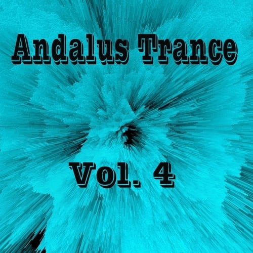 Andalus Trance, Vol. 4