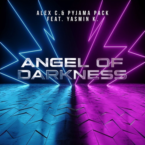 Alex C., Pyjama Pack, Yasmin K.-Angel of Darkness (Pyjama Pack Remix)