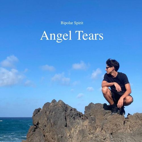 Bipolar Spirit-Angel Tears