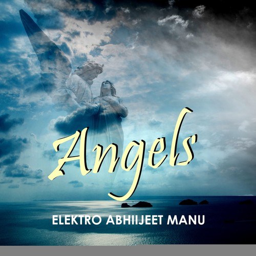 Elektro Abhiijeet Manu-Angels