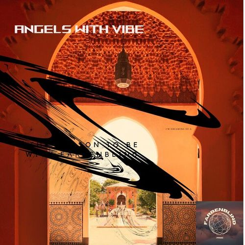 Farbenblind-Angels with Vibes