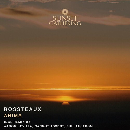 Rossteaux, Phil Austrom, Aaron Sevilla, Cannot Assert-Anima