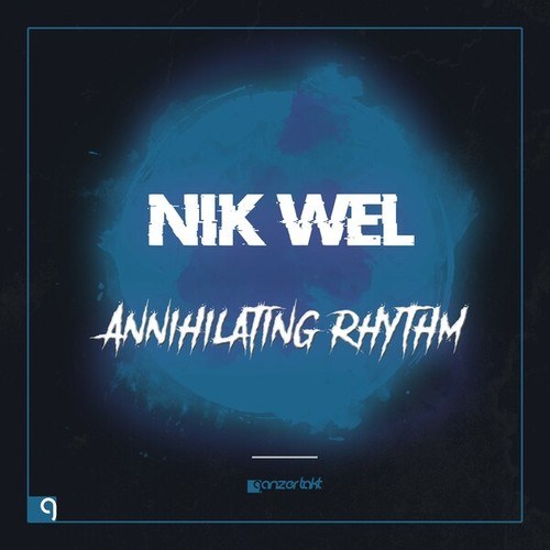Nik Wel-Annihilating Rhythm