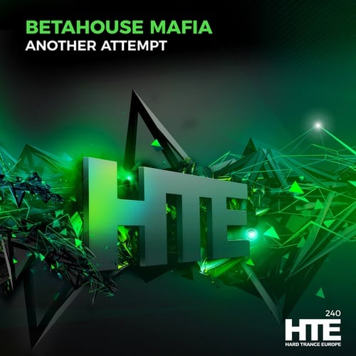 BetaHouse Mafia-Another Attempt